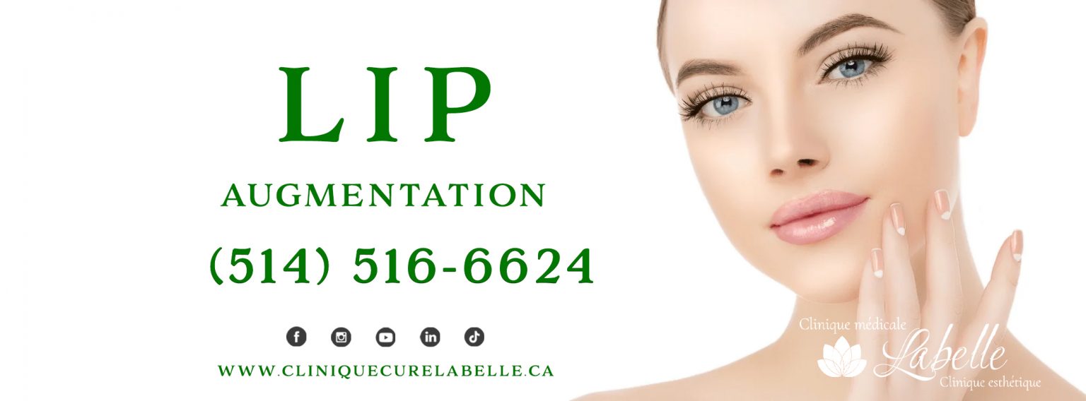 LIP AUGMENTATION | Clinique Médicale et Esthétique 